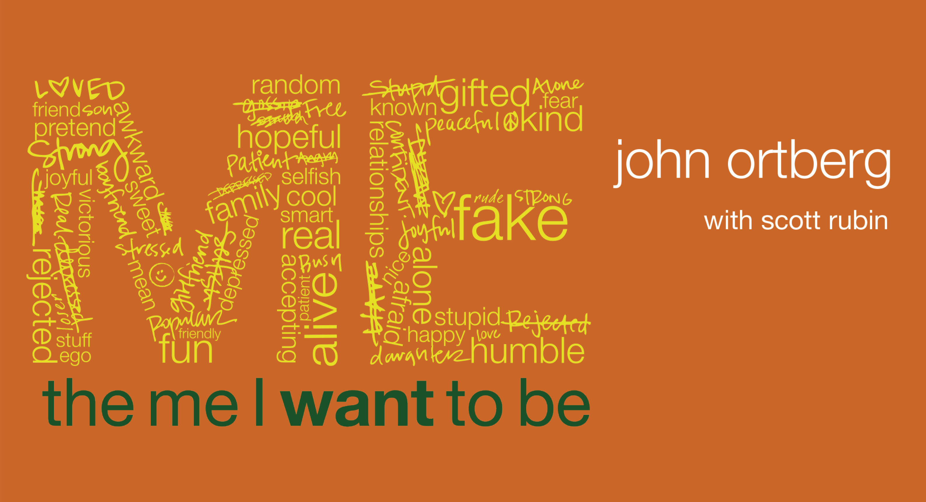 The Me I Want to Be (John Ortberg) Study Gateway