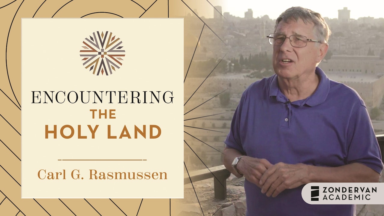 Encountering the Holy Land (Carl G. Rasmussen)
