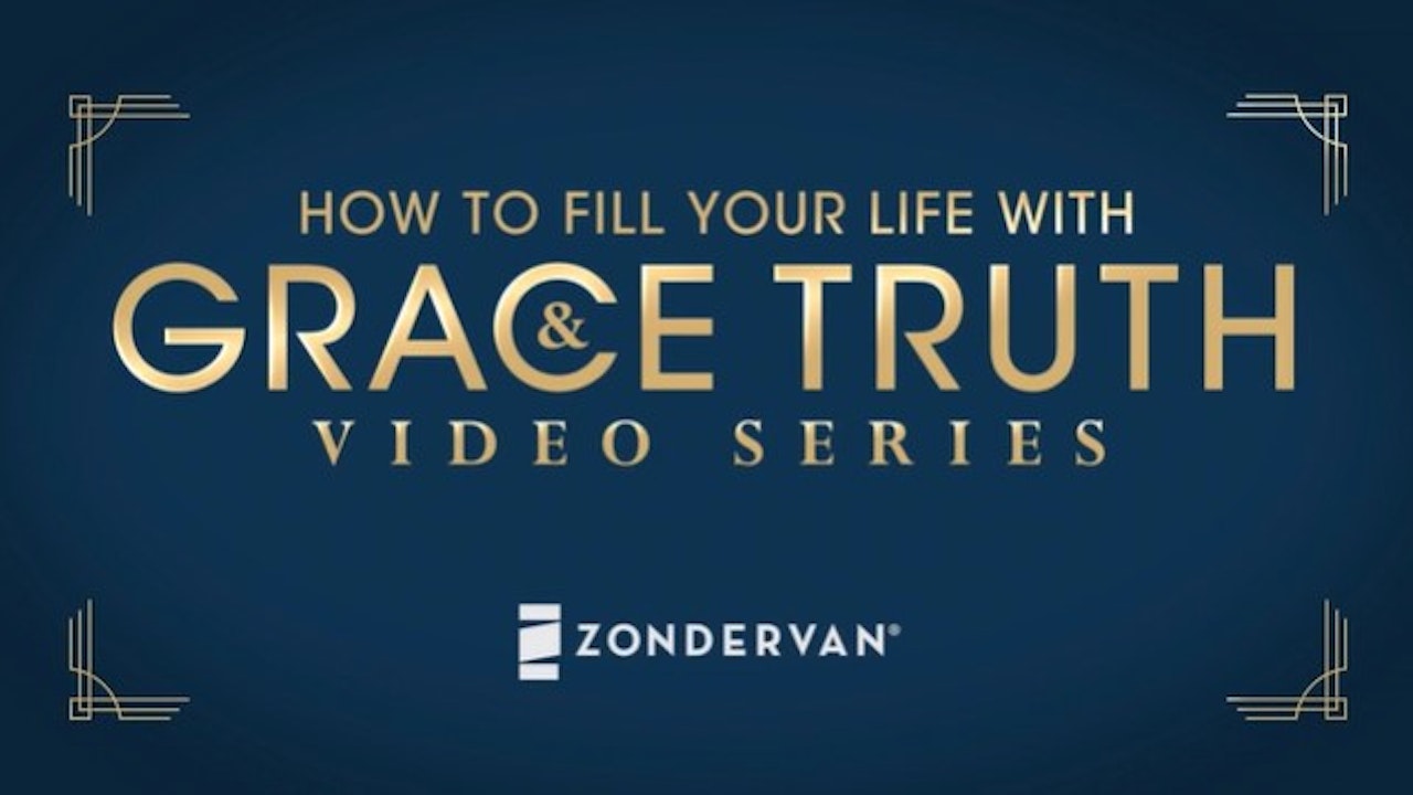 Grace and Truth Study Bible Bonus Videos