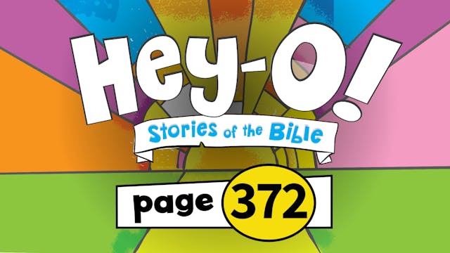 P372 Saul Becomes a Believer (Hey-O! ...