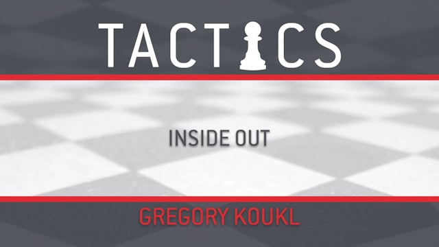 Tactics - Session 7 - Inside Out