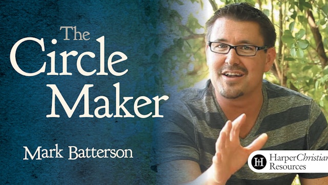 The Circle Maker (Mark Batterson)