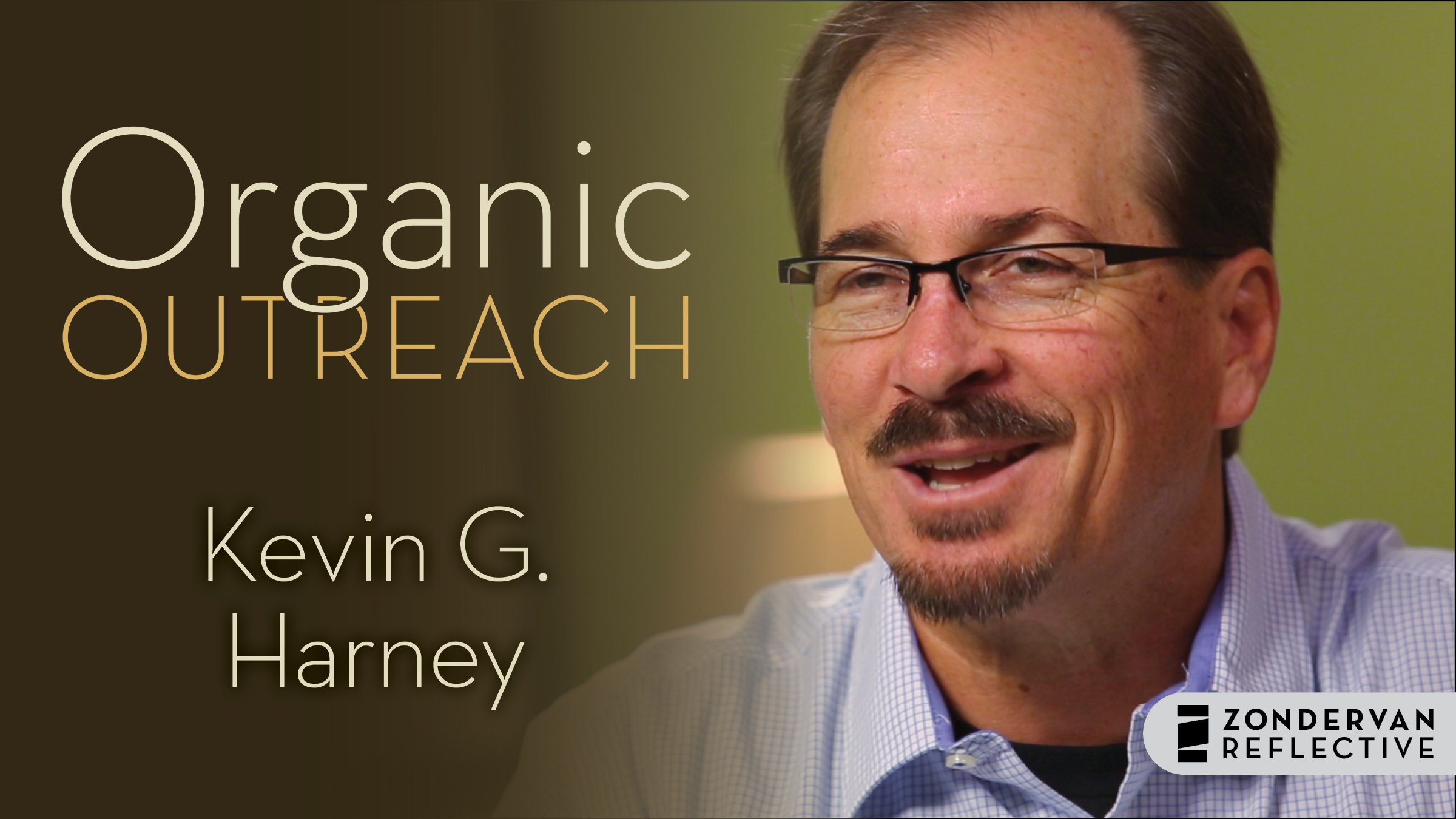 Organic Outreach (Kevin Harney)