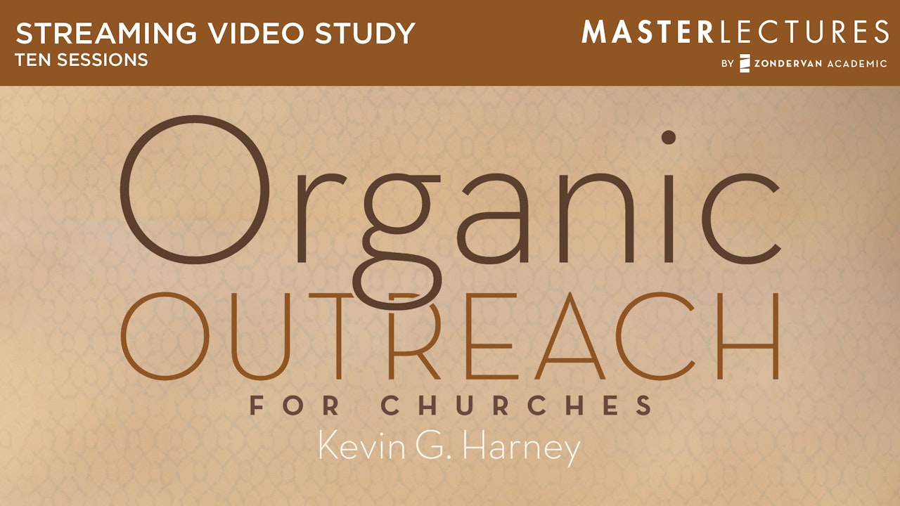 Organic Outreach for Churches (Kevin Harney)