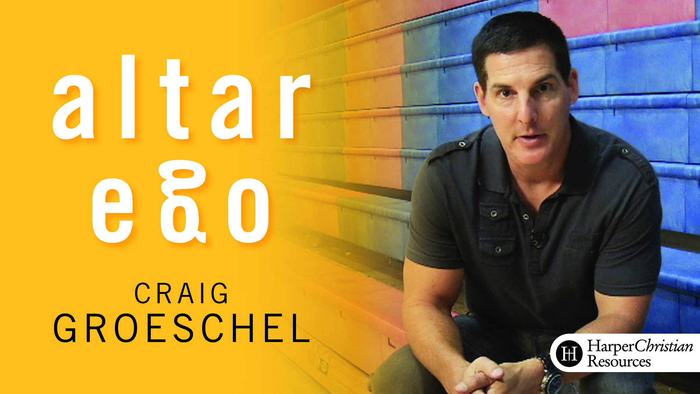 Altar Ego (Craig Groeschel)