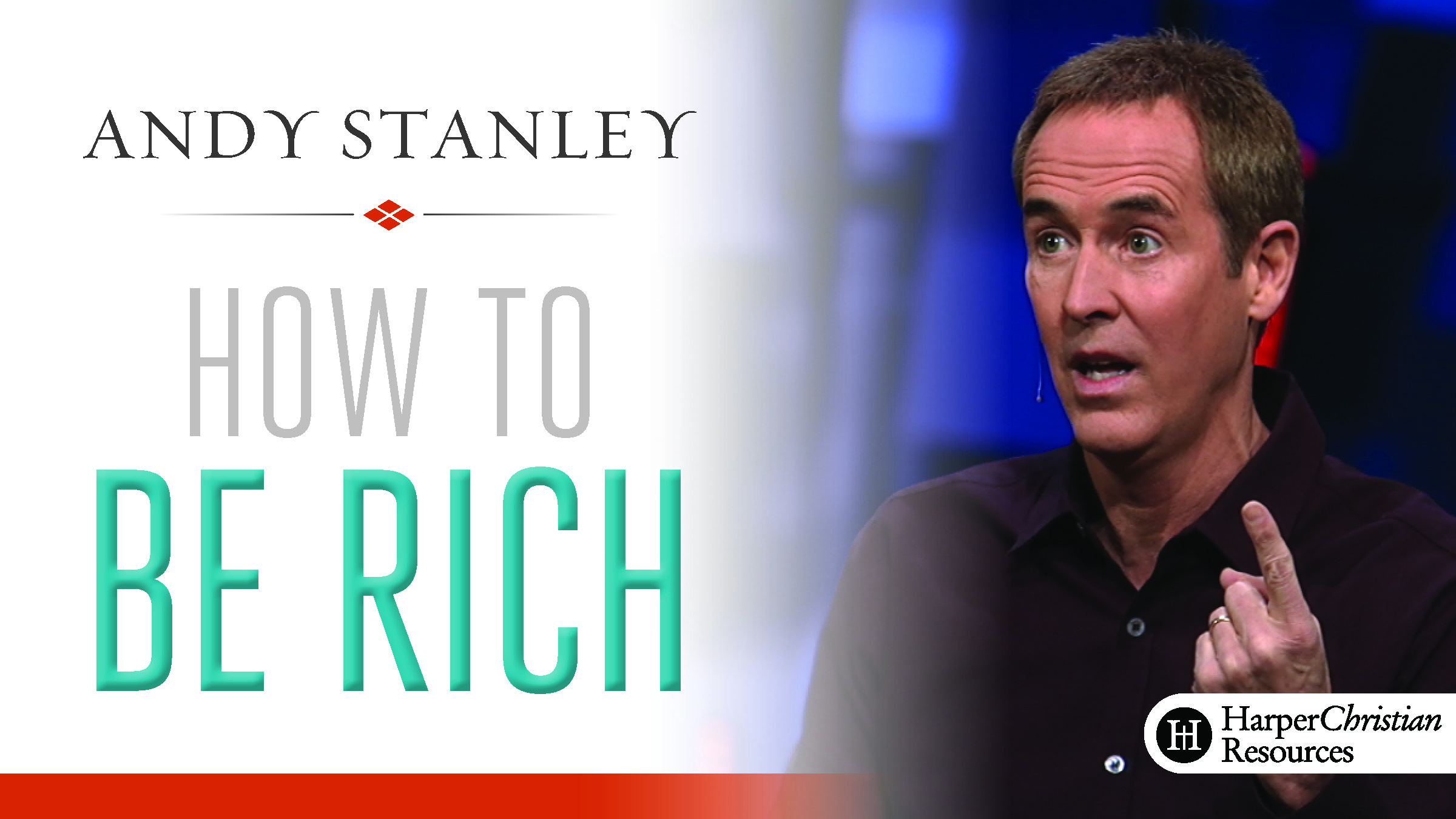 How to Be Rich (Andy Stanley)
