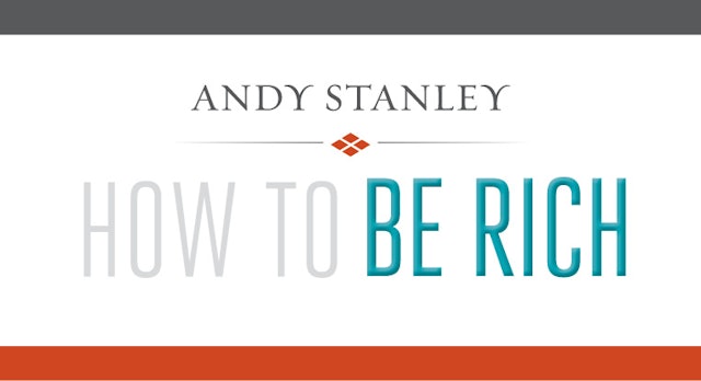 How to Be Rich (Andy Stanley)