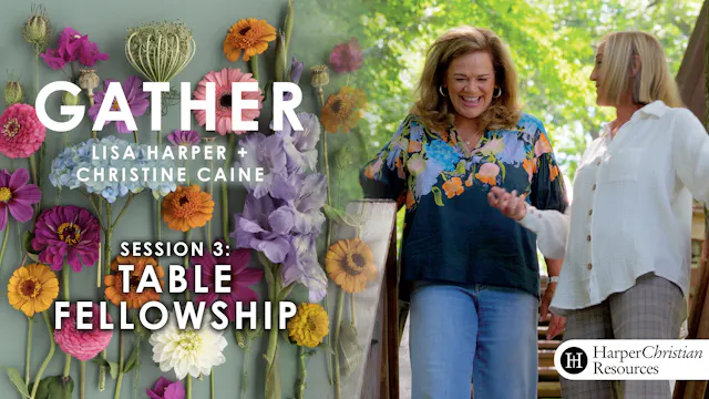 S3: Table Fellowship (Gather)