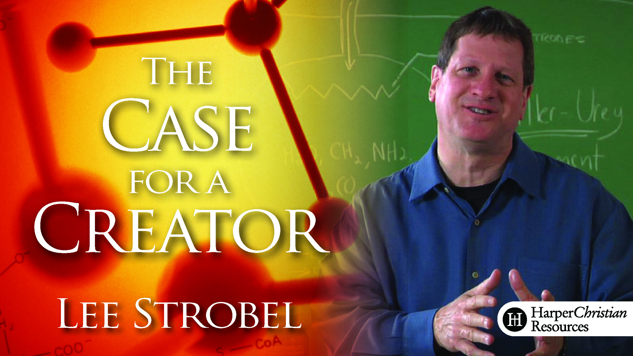 The Case for a Creator (Lee Strobel)