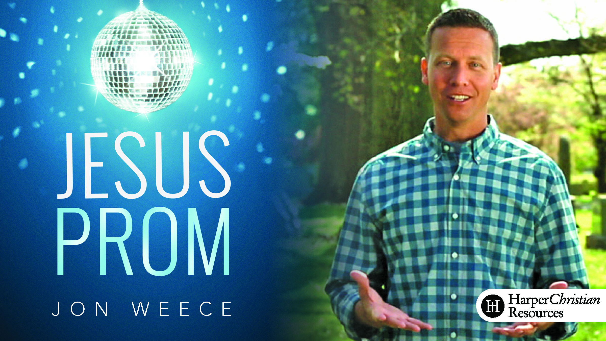 Jesus Prom (Jon Weece)