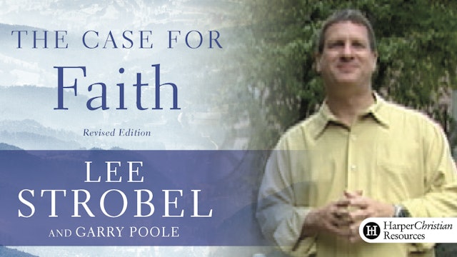 The Case for Faith (Lee Strobel)