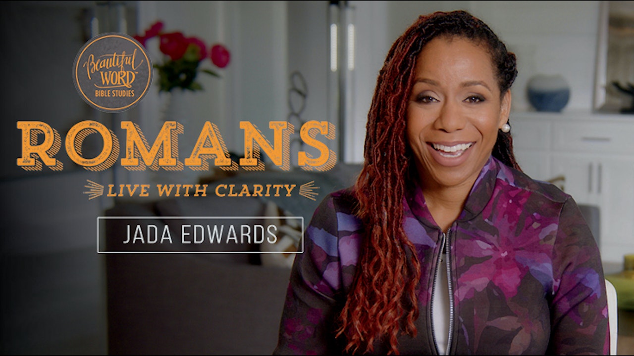 Beautiful Word: Romans - Living With Clarity (Jada Edwards)