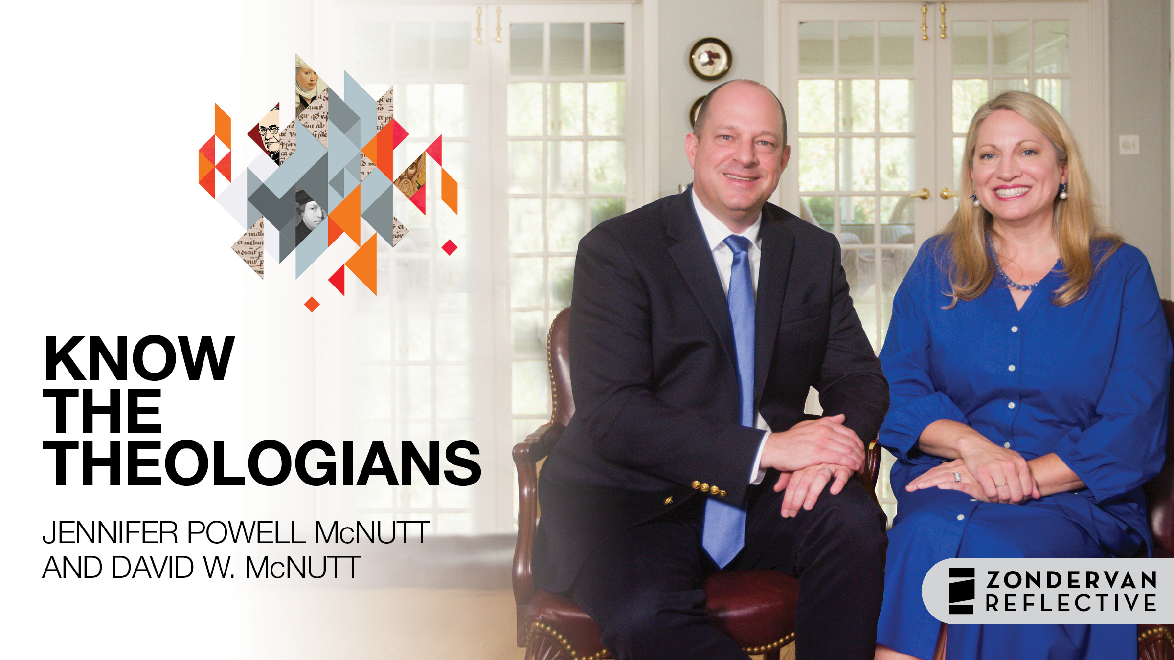 Know the Theologians (Jennifer Powell McNutt and David W. McNutt)