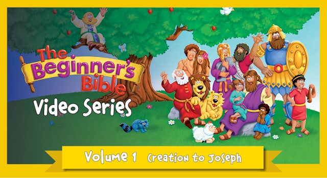 The Beginner's Bible: Volume 1 - Creation to Joseph