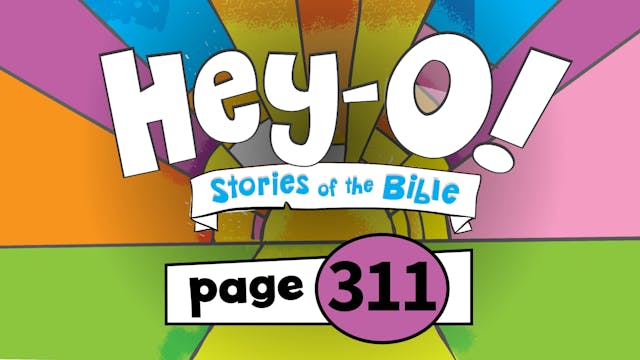 P311 Jesus Raises Lazarus from the Dead (Hey-O! Stories of the Bible)