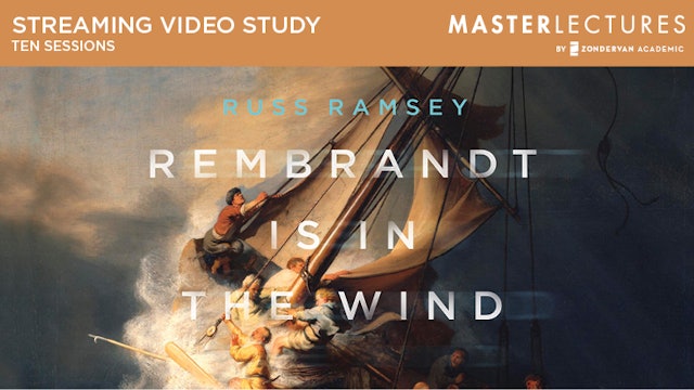 Rembrandt Is in the Wind (Russ Ramsey)