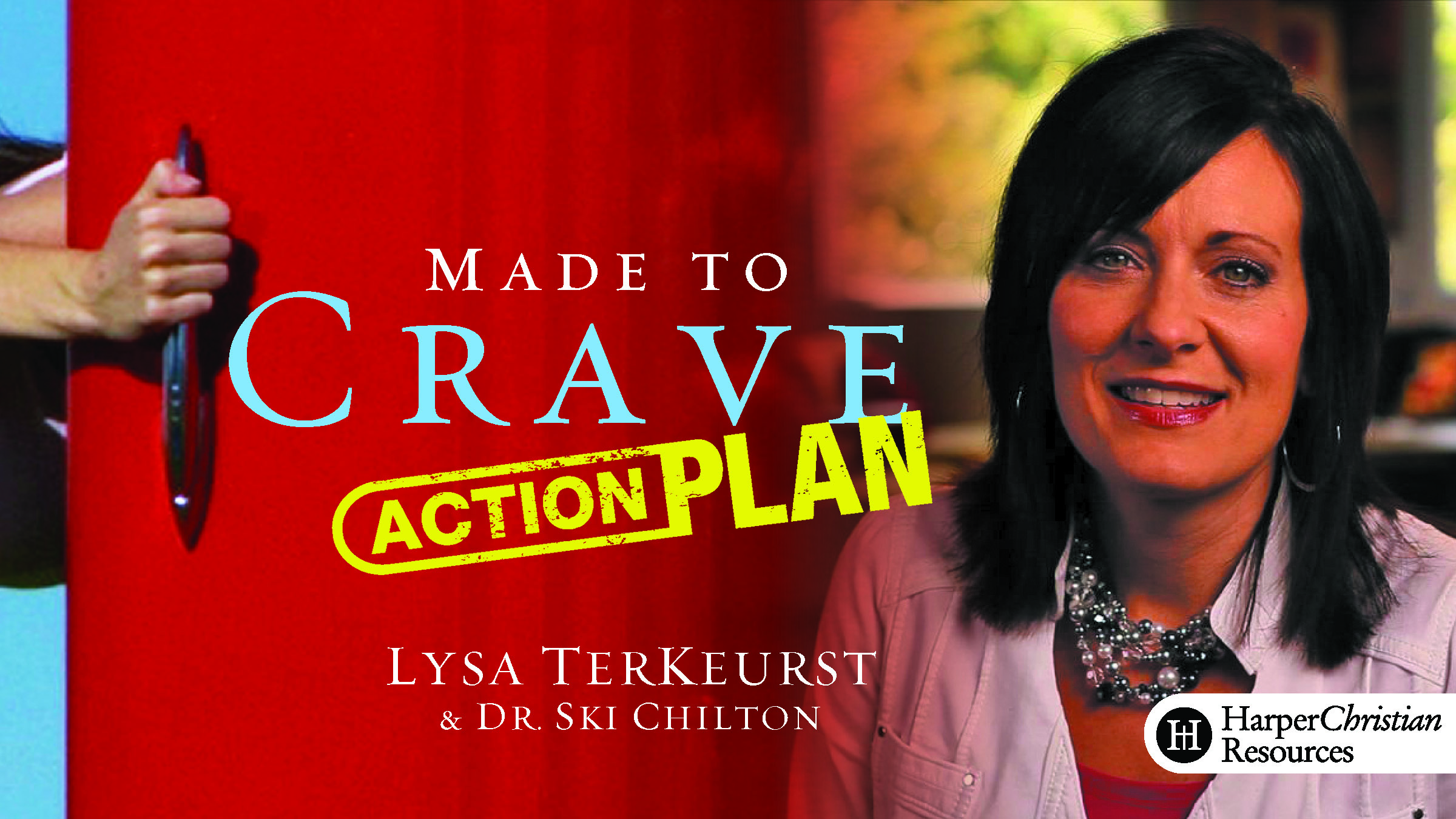 Made to Crave Action Plan (Lysa TerKeurst)
