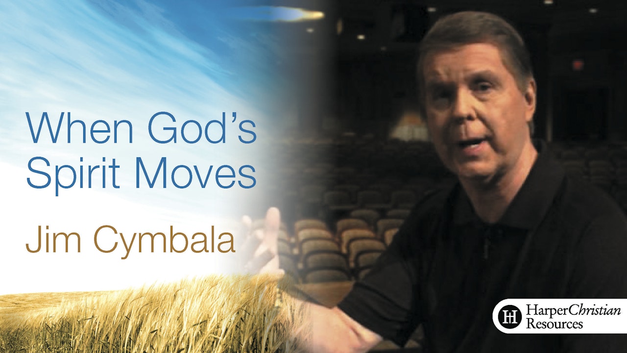 When God's Spirit Moves (Jim Cymbala)