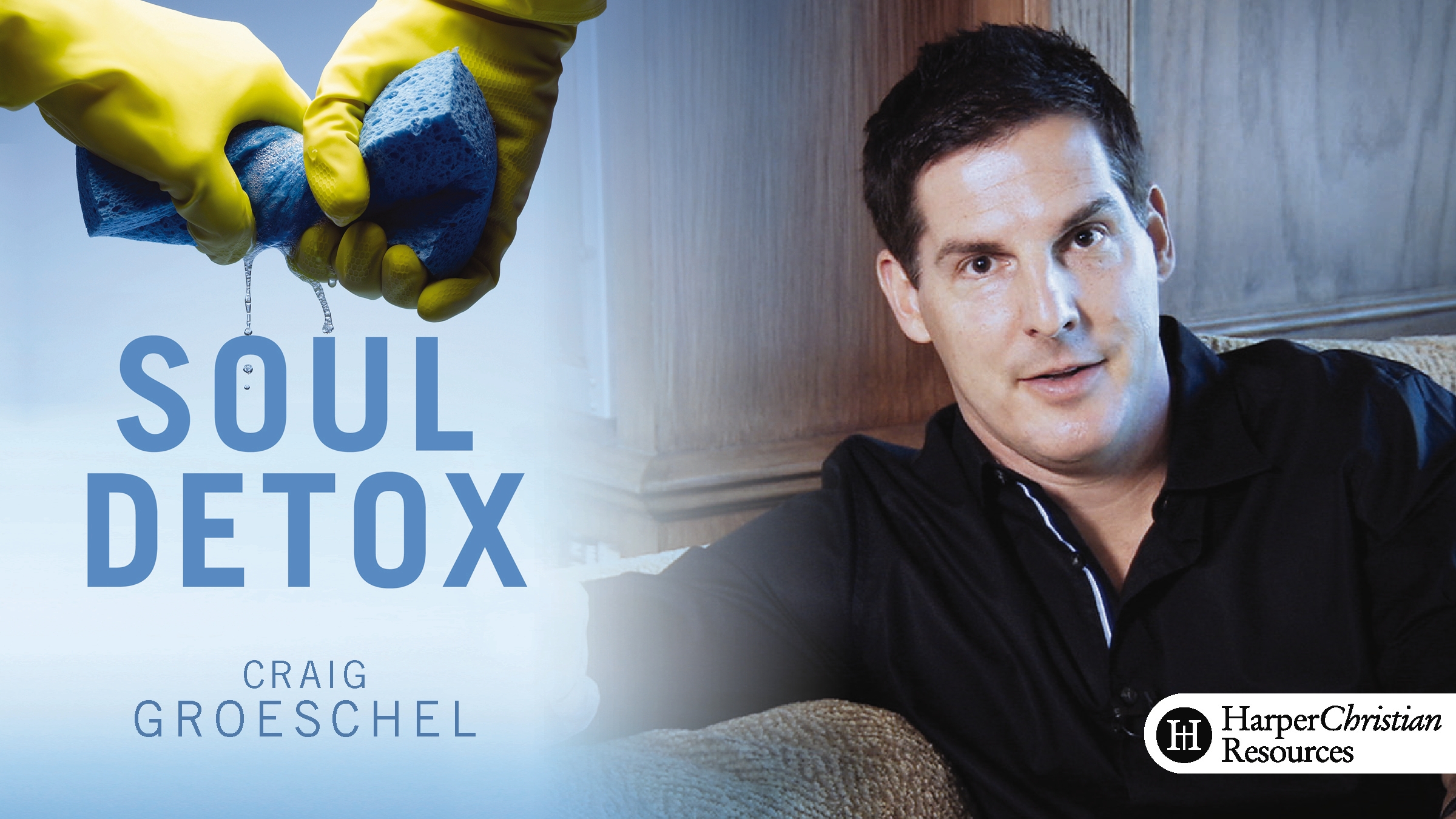 Soul Detox (Craig Groeschel)