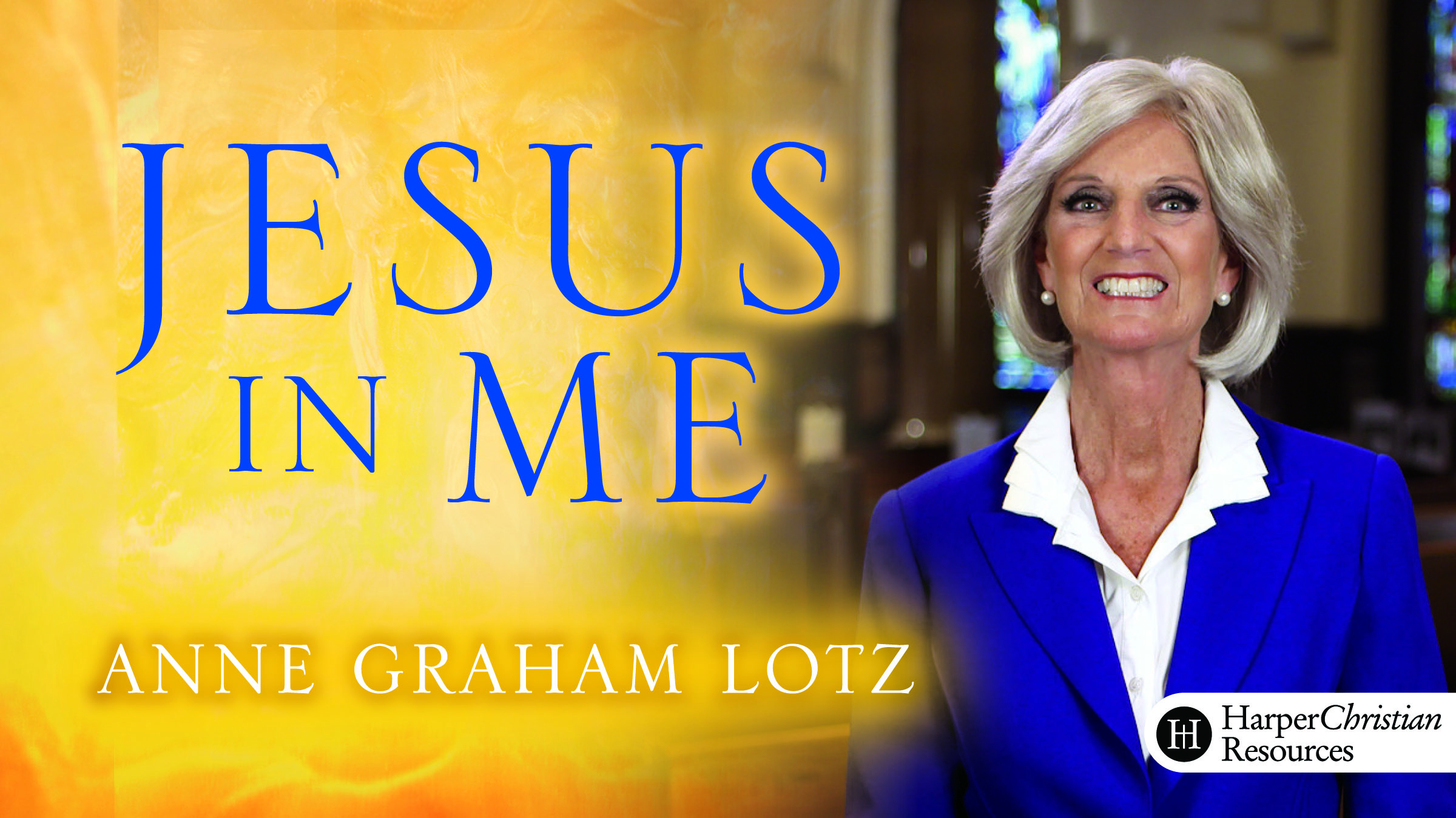 Jesus in Me (Anne Graham Lotz)