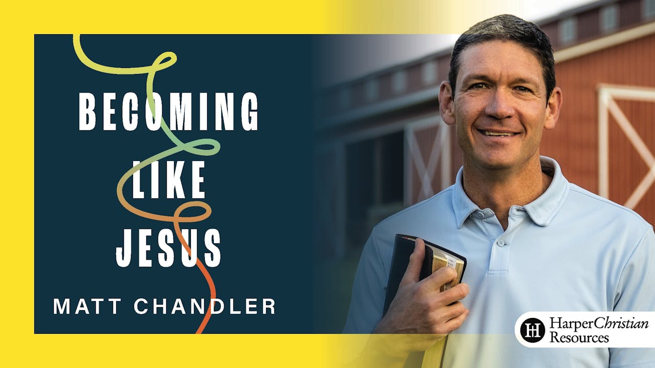 Becoming Like Jesus