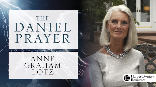 The Daniel Prayer (Anne Graham Lotz)