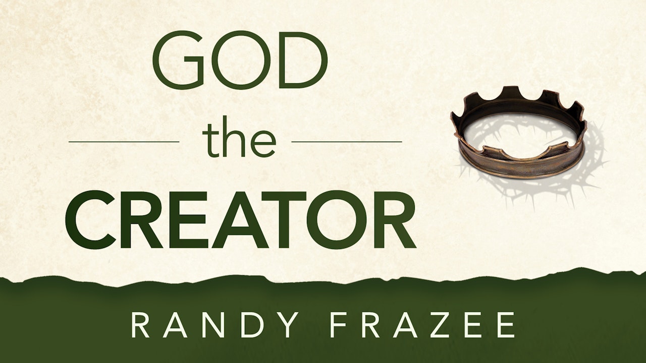 The Story Bible Study Series: God the Creator (Randy Frazee)