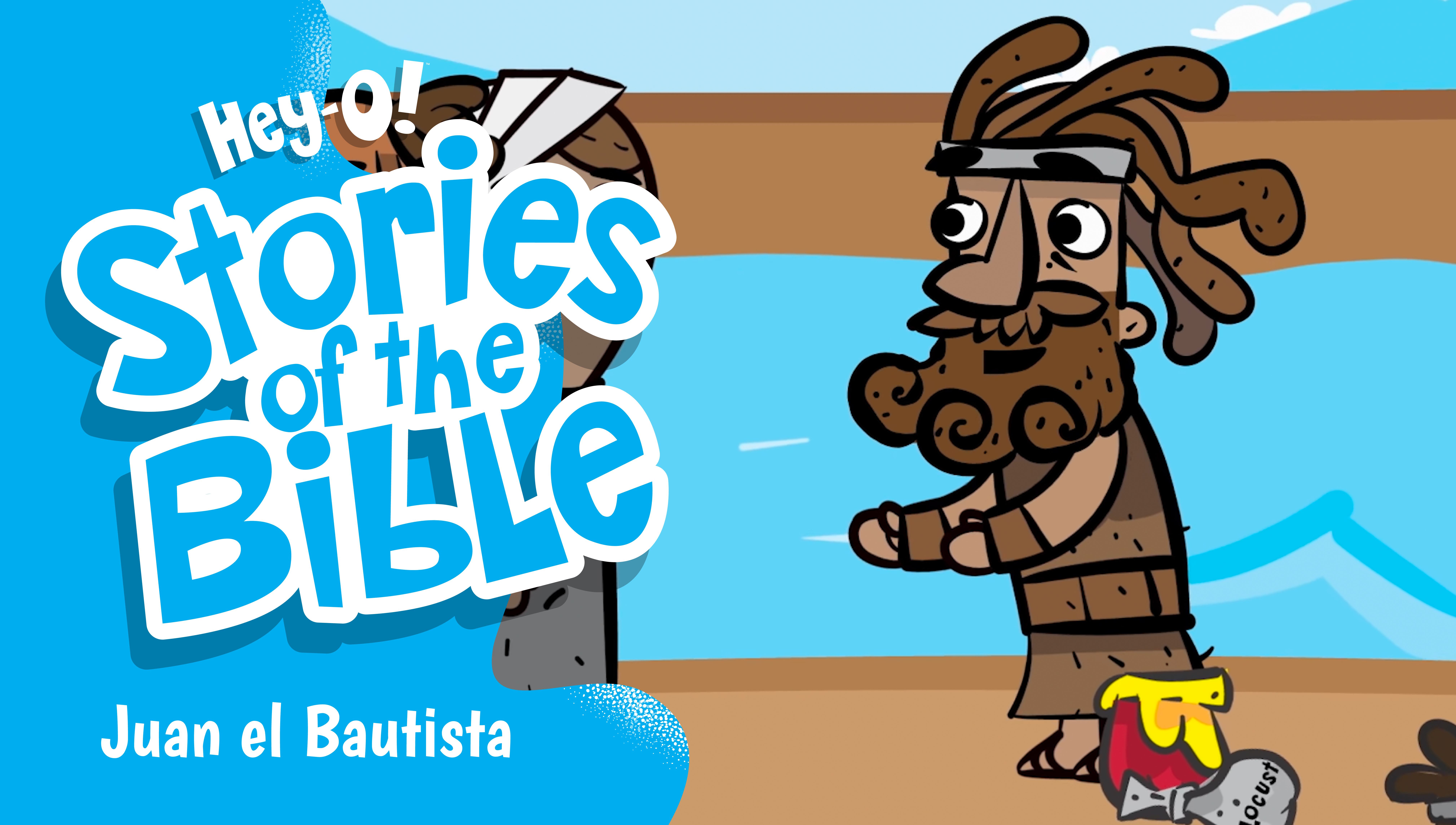 P230 Juan el Bautista (¡Hey-O! Historias de la Biblia)