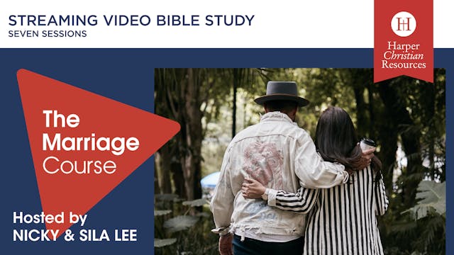 S7: Love in Action (The Marriage Course)