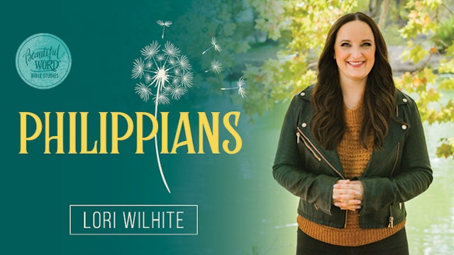 Beautiful Word: Philippians - Chasing Happy (Lori Wilhite)