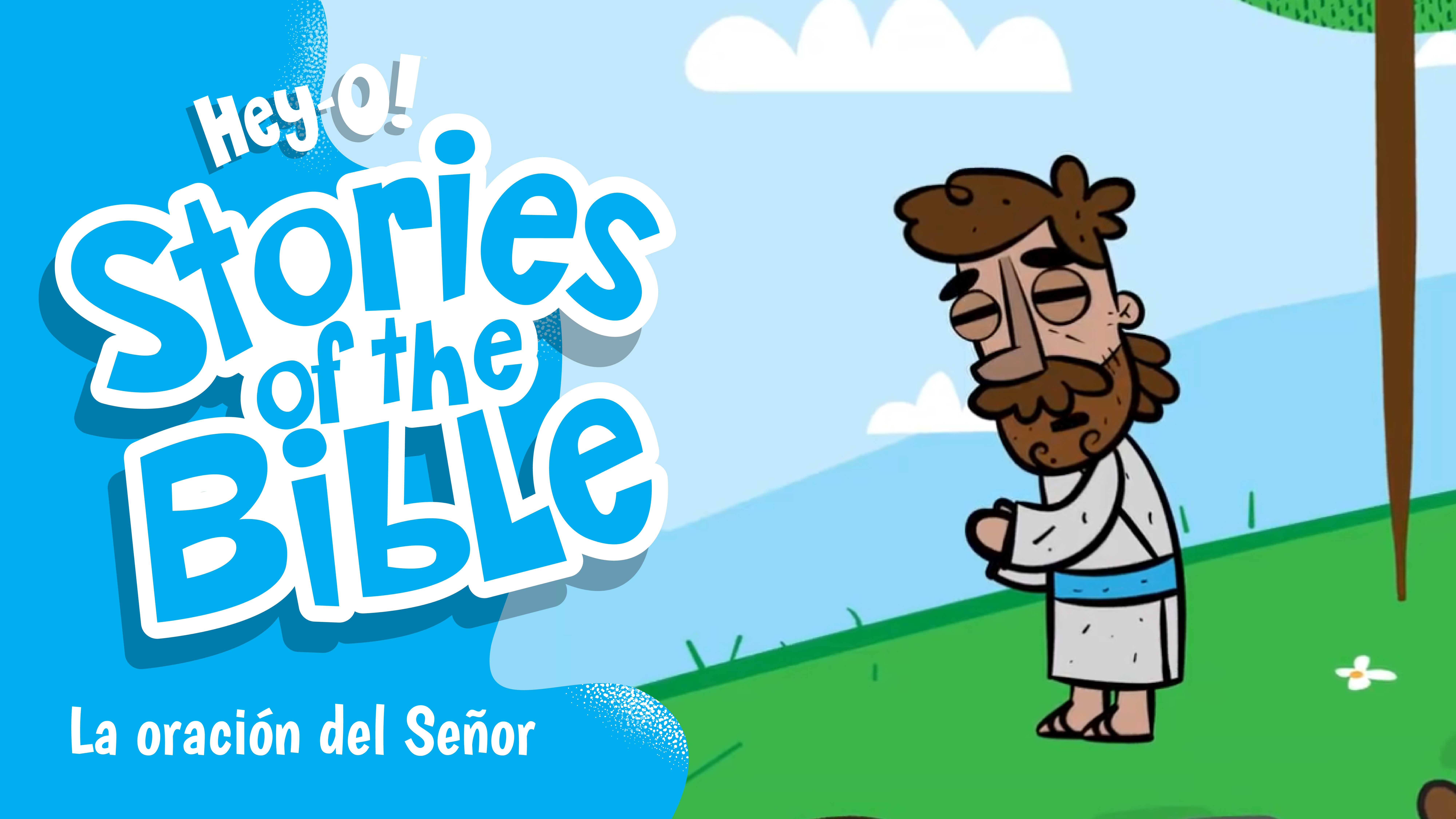 P246 La oración del Señor (¡Hey-O! Historias de la Biblia)