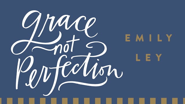 Grace, Not Perfection (Emily Ley)
