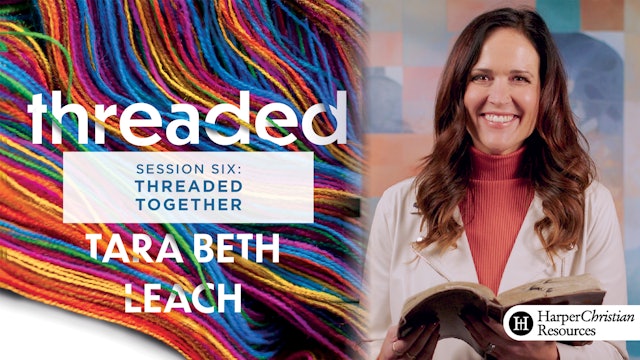 S6: Threaded Together (Threaded)