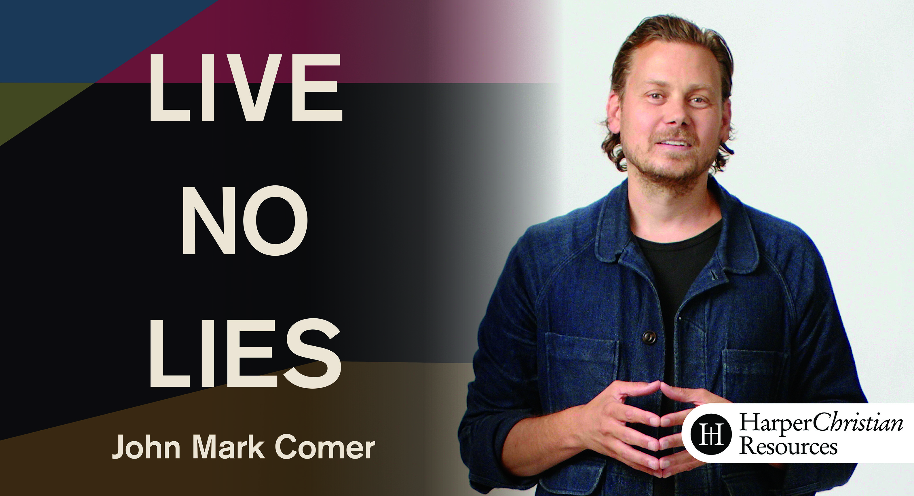 Live No Lies (John Mark Comer)