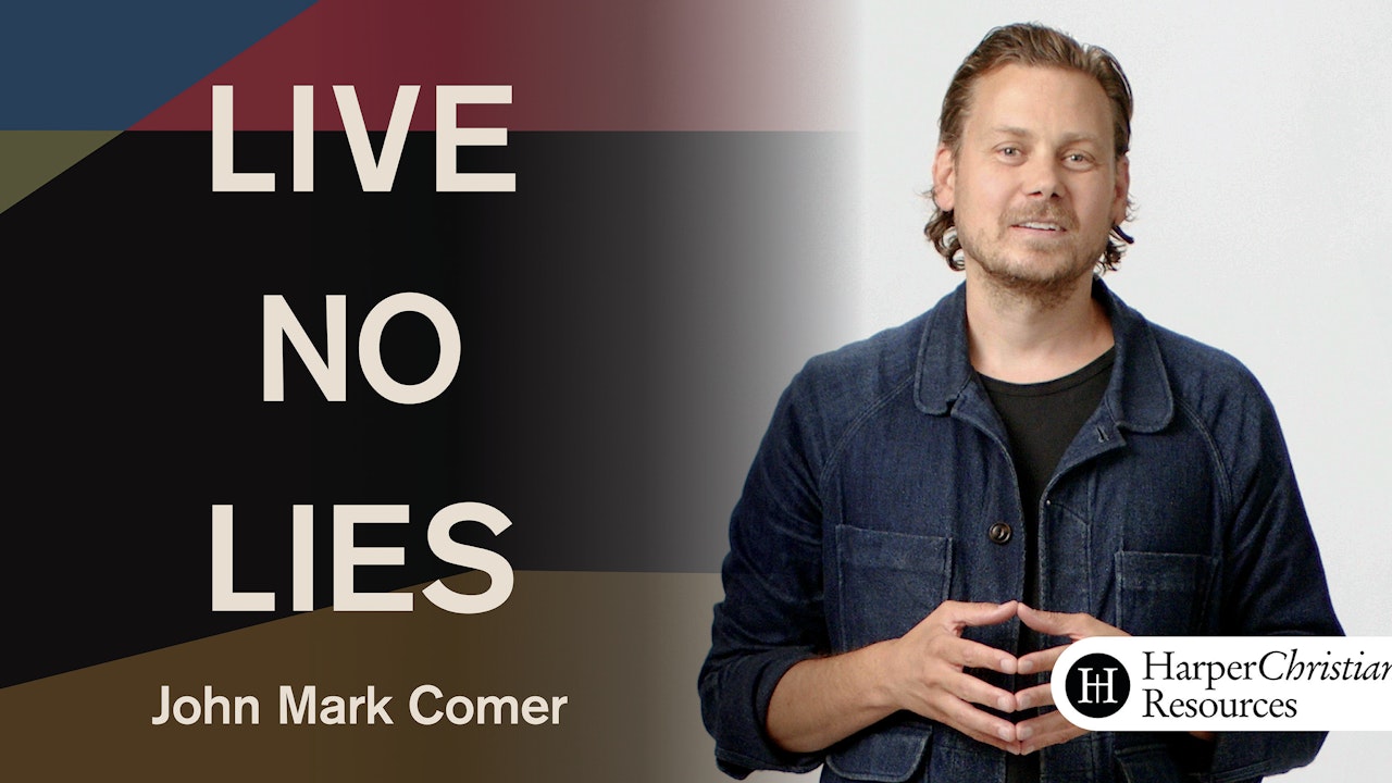 Live No Lies (John Mark Comer)