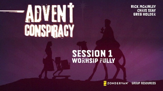 S1. Worship Fully (Advent Conspiracy)