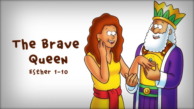 The Beginner's Bible Video Series, Story 45, The Brave Queen