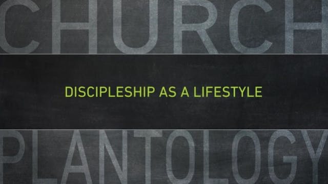 S12: Discipleship as a Lifestyle (Chu...