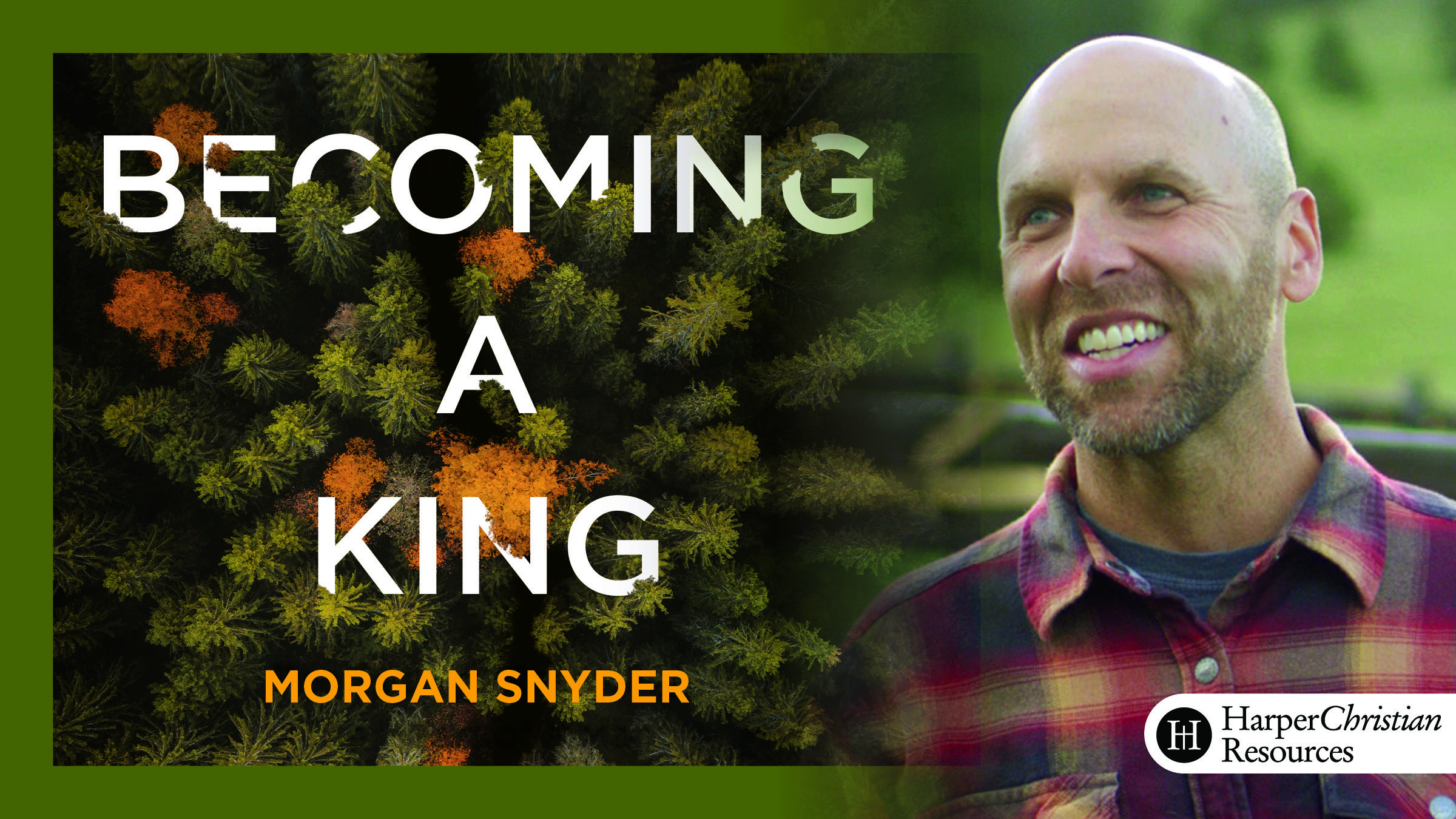 Becoming A King (Morgan Snyder)