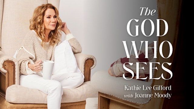 The God Who Sees (Kathie Lee Gifford with Joanne Moody)