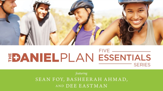 The Daniel Plan: Fitness (Sean Foy, Basheerah Ahmad, Dee Eastman)