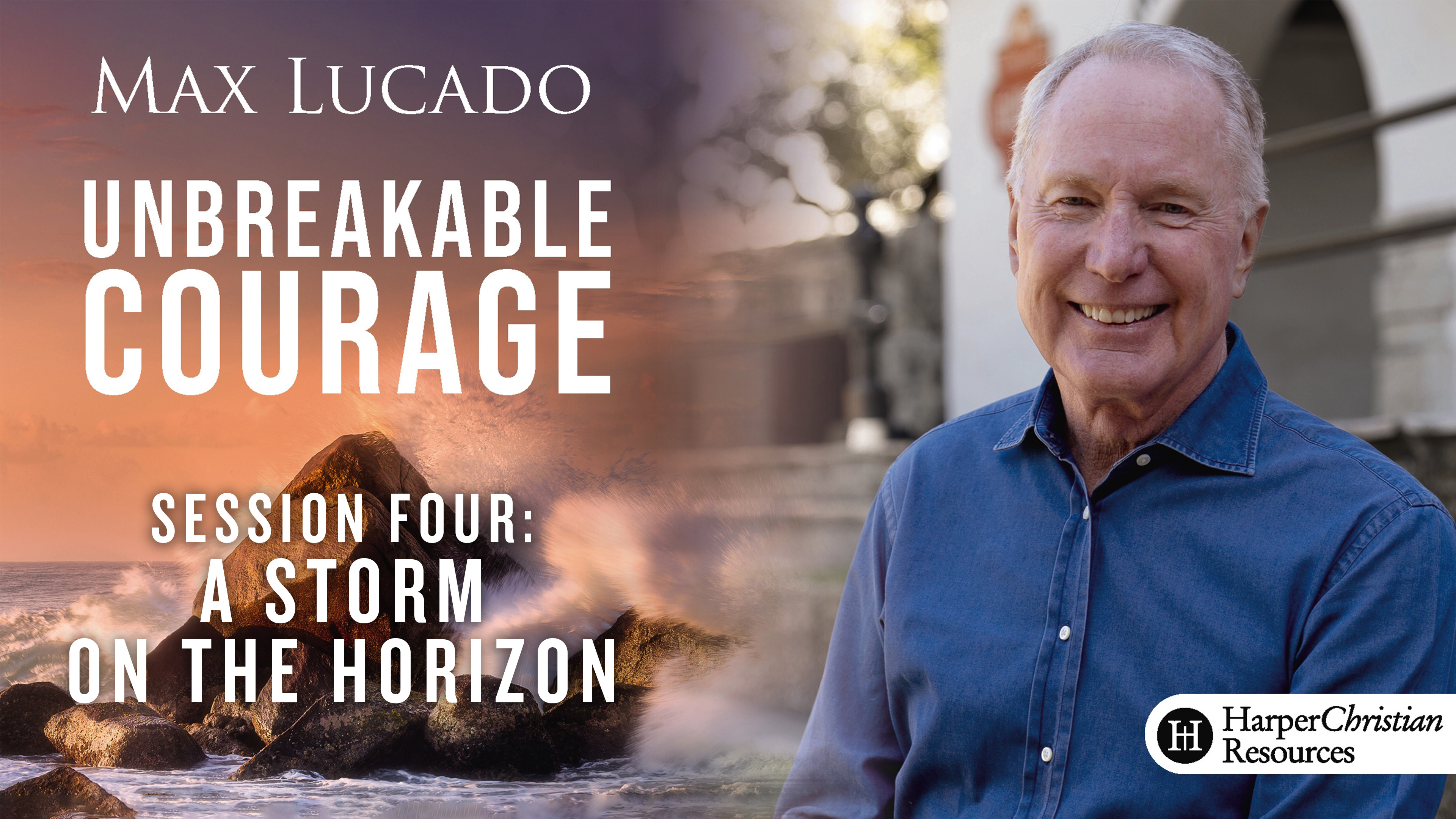 S4: A Storm on the Horizon (Unbreakable Courage)