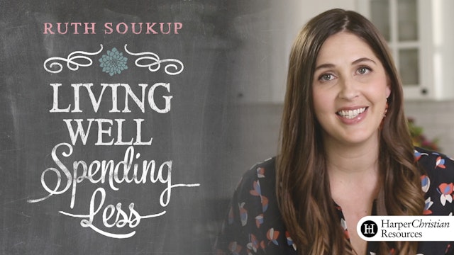 Living Well, Spending Less (Ruth Soukup)