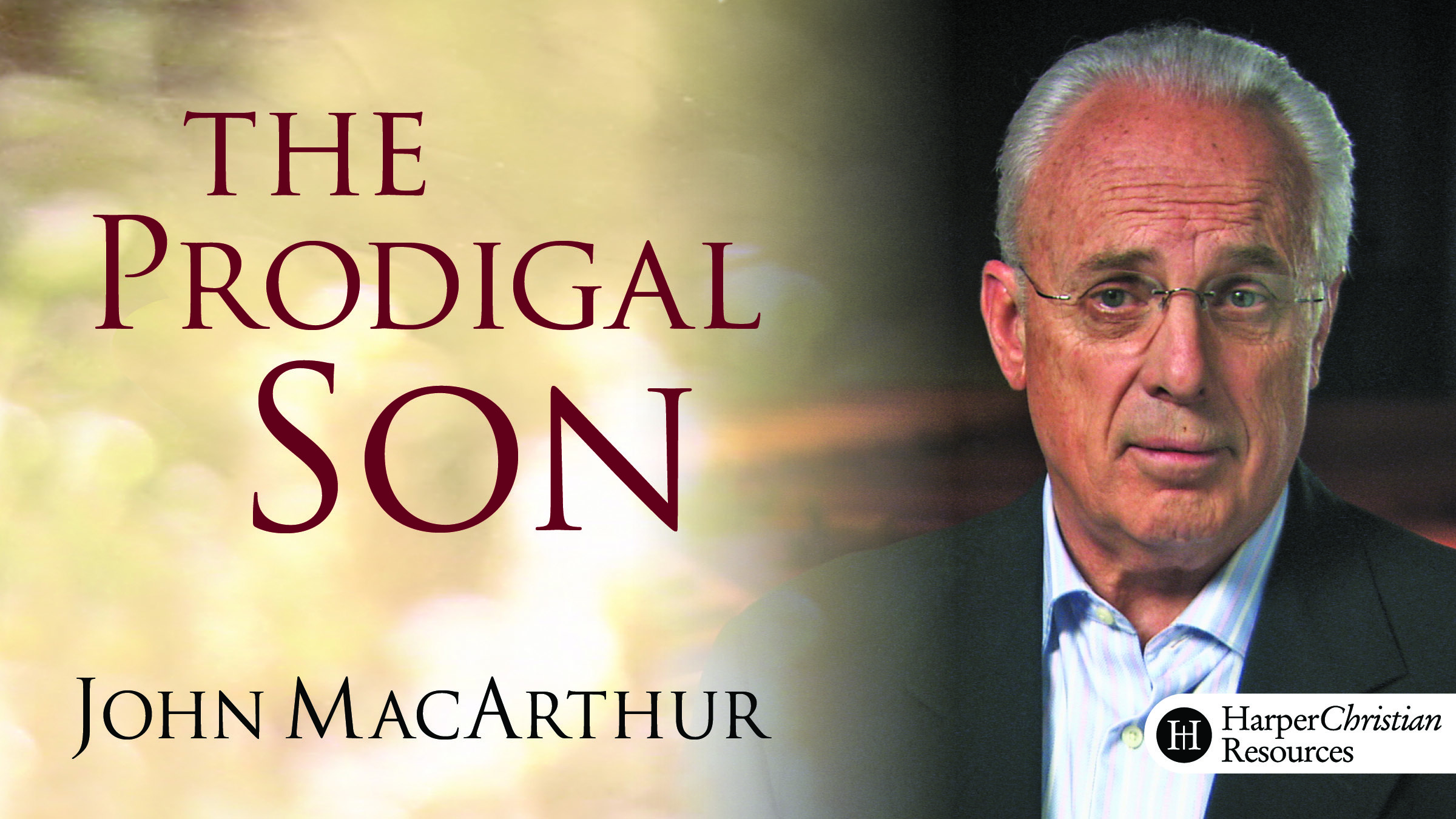 The Prodigal Son (John MacArthur)