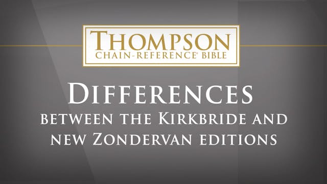 Thompson Chain-Reference Bible - Differences Between Editions