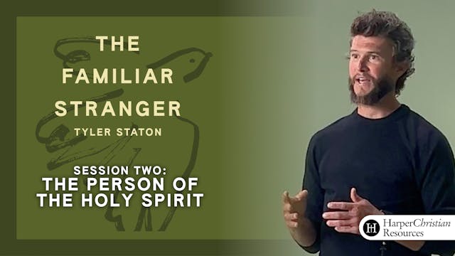 S2: The Person of the Holy Spirit (Th...