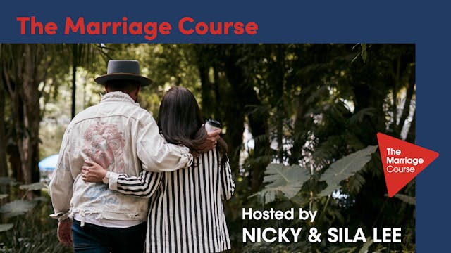 The Marriage Course - Session 3: Resolving Conflict