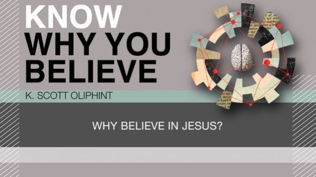 S4: Why Believe in Jesus? (Know Why Y...
