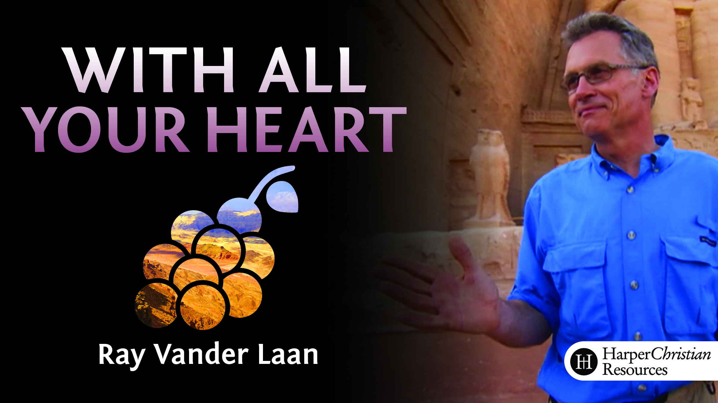 With All Your Heart (Ray Vander Laan)