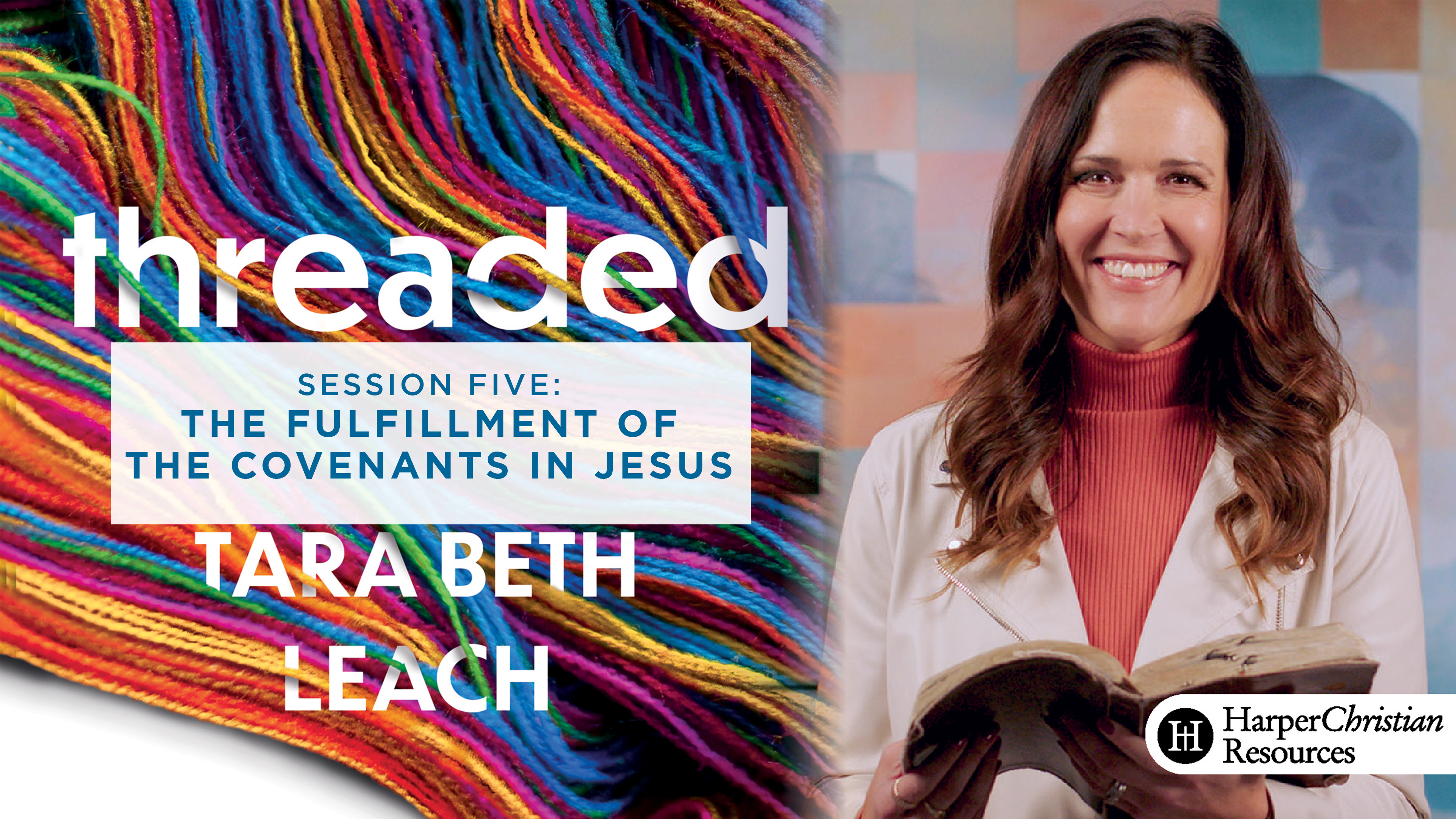 S5: The Fulfillment of the Covenants in Jesus